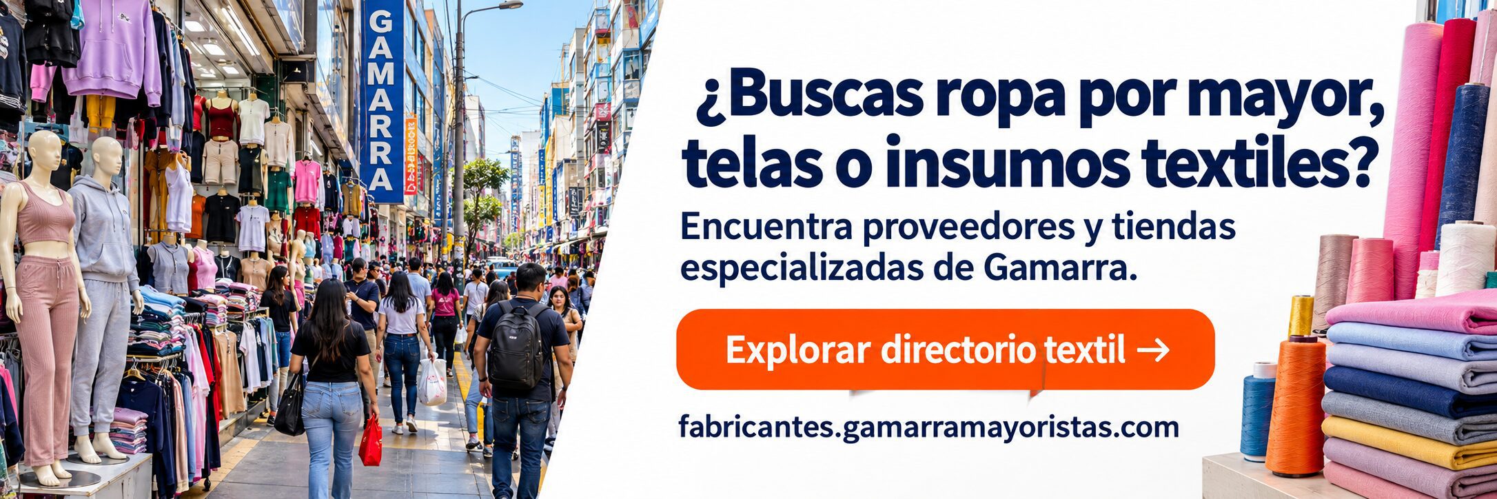 ¿Buscas ropa por mayor, telas o insumos textiles? Encuentra proveedores y tiendas especializadas de Gamarra